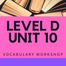 Vocabulary workshop level d unit 10 answers